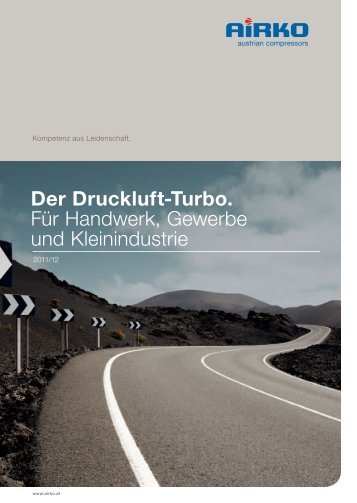 Der Druckluft-Turbo. Für Handwerk, Gewerbe und Kleinindustrie