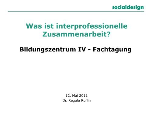 Was ist interdisziplinäre Zusammenarbeit? - socialdesign.ch