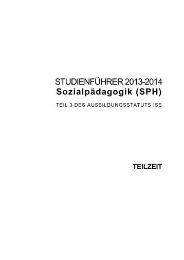 STUDIENFÜHRER 2013-2014 Sozialpädagogik (SPH)