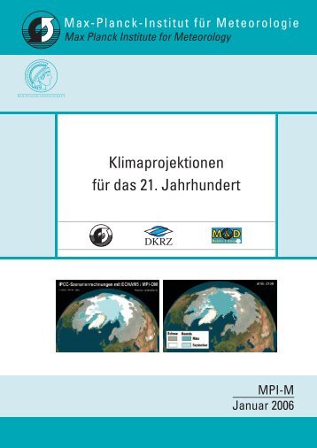 Klimaprojektionen für das 21. Jahrhundert - Max-Planck-Institut für ...