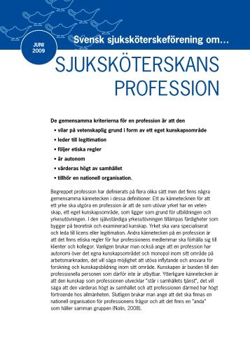 SjuKSKötErSKANS profESSIoN - Svensk sjuksköterskeförening