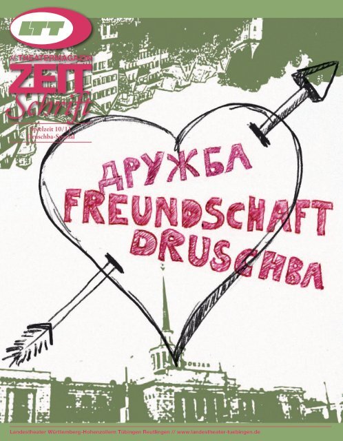 Theatermagazin ZeitSchrift 1 10/11 - Druschba-Spezial
