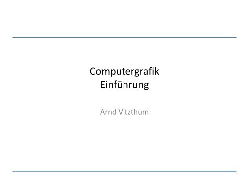 Computergrafik Einfuhrung