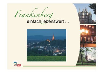 Der Standort Frankenberg – Das beste zwischen Himmel und Eder