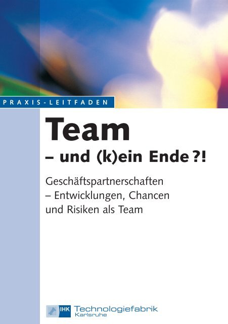 Team – und (k)ein Ende?! - Technologiefabrik Karlsruhe GmbH