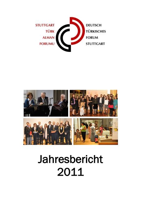 Jahresbericht 2011 - Deutsch-Türkisches Forum Stuttgart