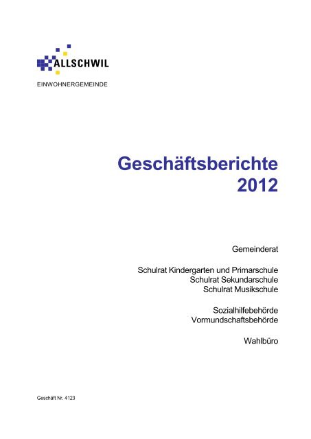 Geschäftsberichte 2012 - Gemeinde Allschwil