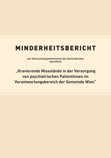 Minderheitsbericht U-Kommission - Der Wiener Psychiatrieskandal