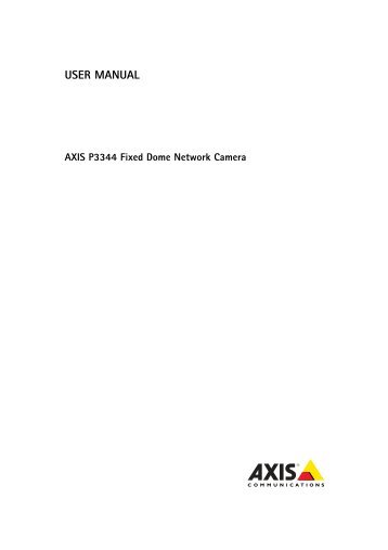 axis p3344 manual User's manual axis p33 series axis p3343 network camera axis p3343.