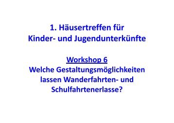 Schulfahrten - BundesForum Kinder- und Jugendreisen eV