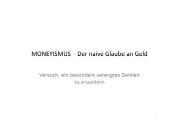 MONEYISMUS – Der naive Glaube an Geld