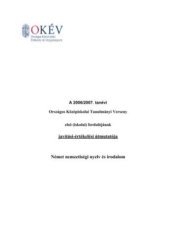 javítási-értékelési útmutatója Német nemzetiségi nyelv és irodalom