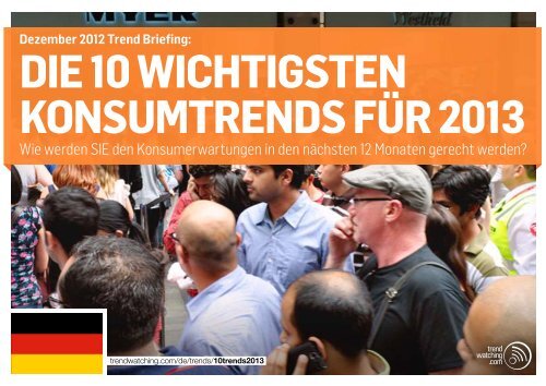 DIE 10 WICHTIGSTEN KONSUMTRENDS 2013 als ... - Trendwatching