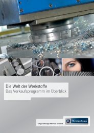 Die Welt der Werkstoffe - ThyssenKrupp Materials Schweiz