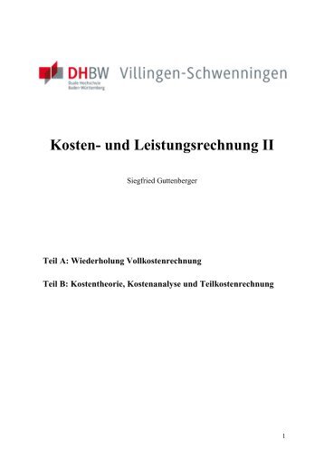 Kosten- und Leistungsrechnung II - Entscheidungsunterstützung mit ...