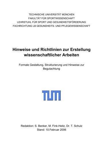 Hinweise und Richtlinien zum Erstellen wissenschaftlicher Arbeiten