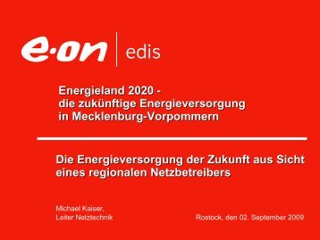 Energieversorgung durch regionale Netzbetreiber E.ON ... - Vdi-mv.de
