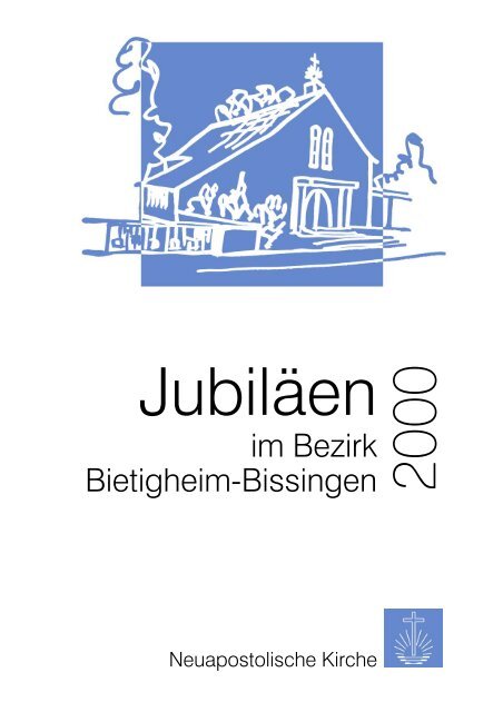 Dokumentation über Jubiläen im Bezirk Bietigheim-Bissingen im ...