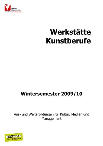 Werkstätte Kunstberufe WiSe 2009_10 09.07.09 - Verband Wiener ...