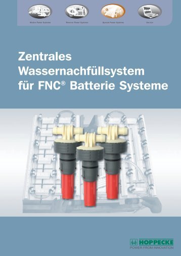 Zentrales Wassernachfüllsystem für FNC® Batterie ... - Hoppecke