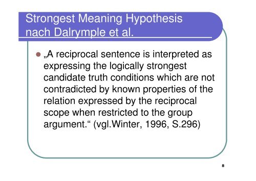 Verschiedene Lesarten & Strongest Meaning Hypothesis