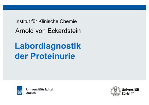 Labordiagnostik der Proteinurie - Institut für Klinische Chemie