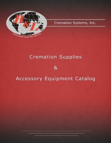 Download Human Cremation Equipment Catalog - B & L Cremation ...