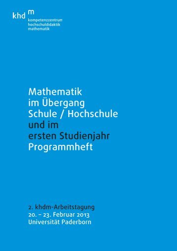 Mathematik im Übergang Schule / Hochschule und im ersten ...