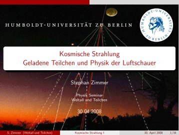 Kosmische Strahlung Geladene Teilchen und Physik der Luftschauer