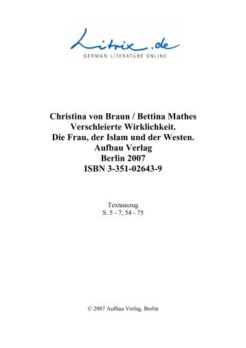 Christina von Braun / Bettina Mathes Verschleierte Wirklichkeit. Die ...