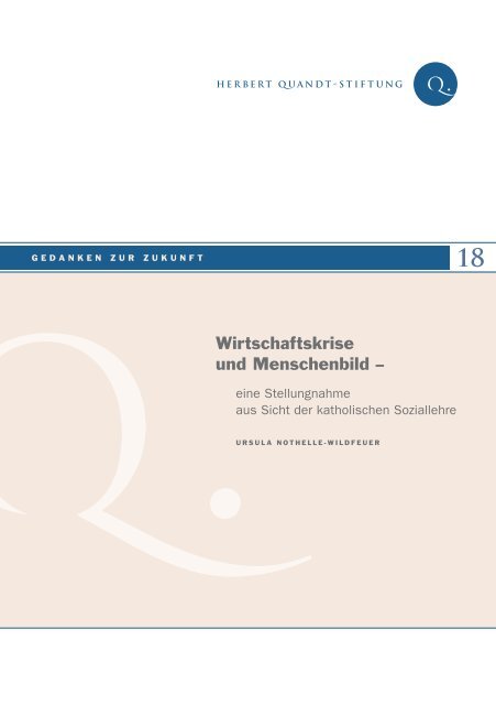 Wirtschaftskrise und Menschenbild – - Herbert-Quandt-Stiftung