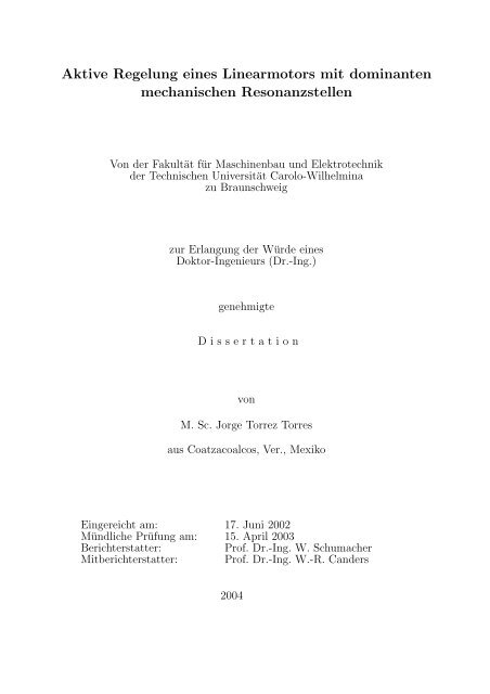 Aktive Regelung eines Linearmotors mit dominanten mechanischen ...