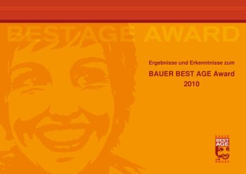 Präsentation BAUER BEST AGE Award 2010 - Bauer Media Group
