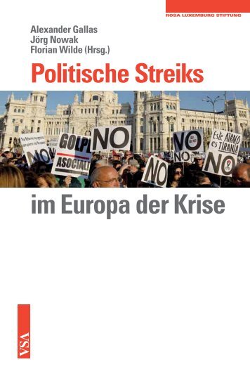 Politische Streiks im Europa der Krise - Rosa Luxemburg Stiftung