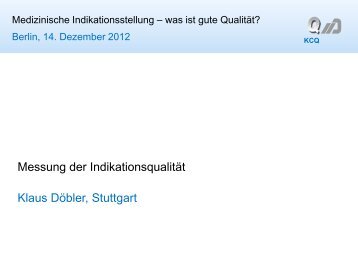 Messung der Indikationsqualitaet