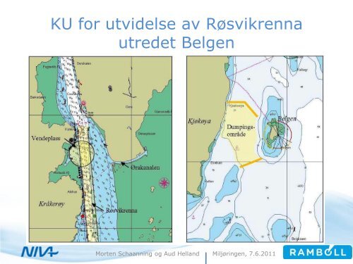 Erfaringer fra dypvannsdeponiet ved ... - MILJØRINGEN