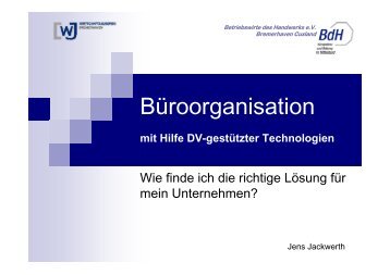 Büroorganisation mit Hilfe DV-gestützter Technologie - Bwdh.de