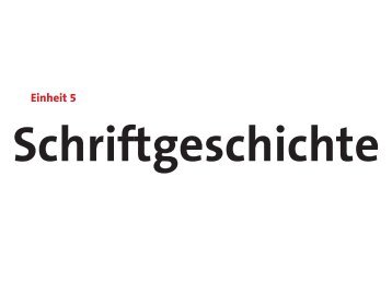 Geschichte der Schrift - Filmsupport