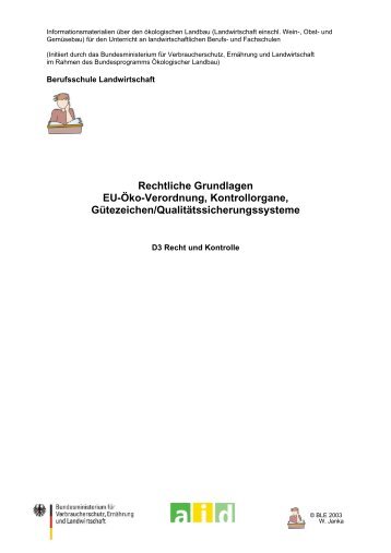 Rechtliche Grundlagen EU-Öko-Verordnung, Kontrollorgane ...