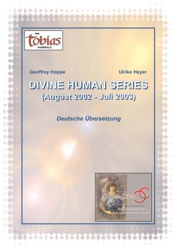 Tobias - Divine Human Series.qxd - bei Greatest-Vision.com
