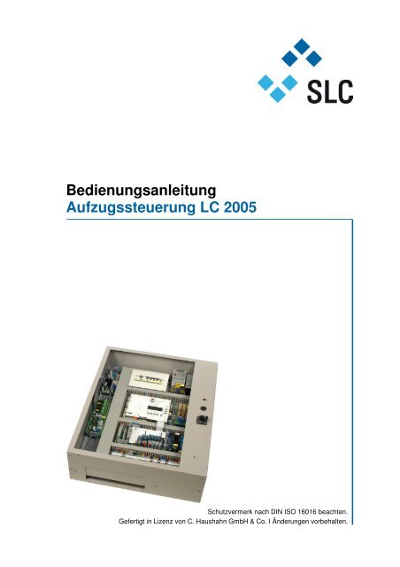 Bedienungsanleitung Aufzugssteuerung LC 2005 - Slc-liftco.com