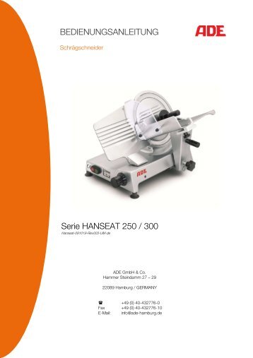 BEDIENUNGSANLEITUNG Serie HANSEAT 250 / 300