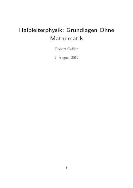 Halbleiterphysik - Robert Caffier, Physiker