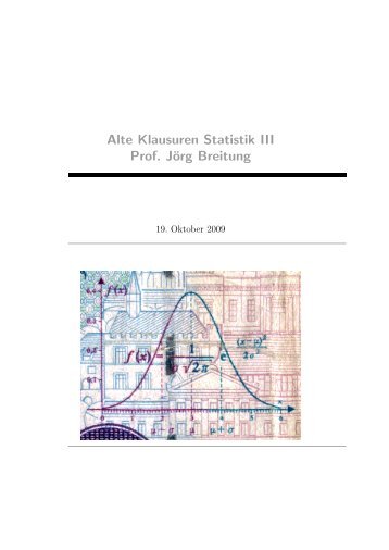 Alte Klausuren Statistik III Prof. Jörg Breitung - Universität Bonn