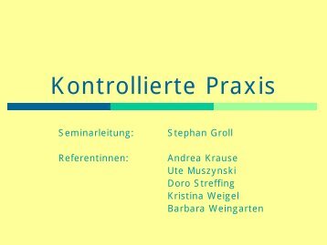 Kontrollierte Praxis