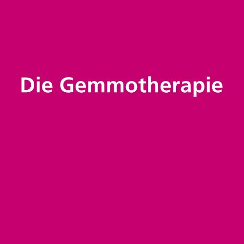 Die Gemmotherapie - Marien-Apotheke Deggendorf