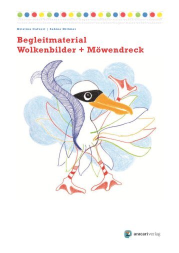 Wolkenbilder & Möwendreck - Aracari Verlag