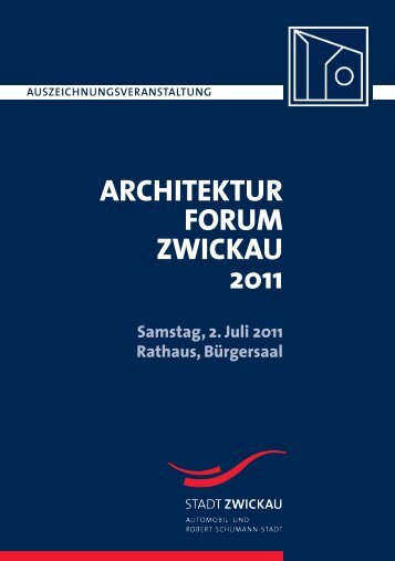 architekturforum zwickau 2011 - Stadt Zwickau