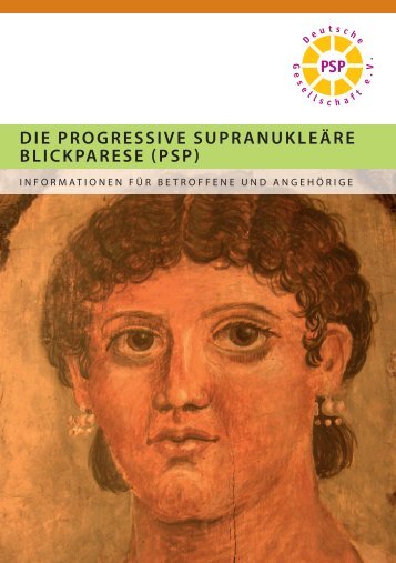 DIE PROGRESSIVE SUPRANUKLEäRE ... - PSP-Gesellschaft