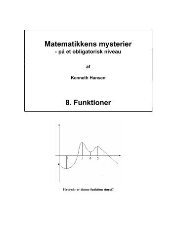 Matematikkens mysterier 8. Funktioner - KennethHansen.net